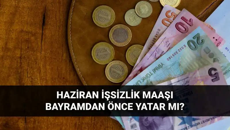 İşsizlik Aylığı Bayram Öncesi Hesaplara Geçiyor Mu?