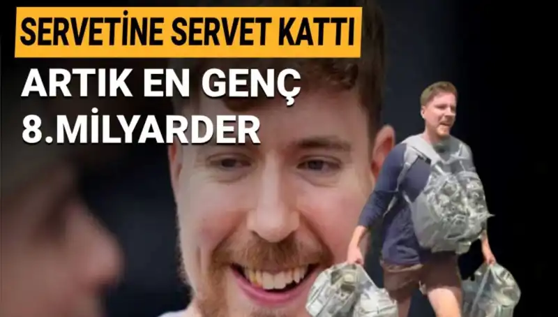YouTube Fenomenu MrBeast, 1 Milyar Dolar Servetiyle En Genç Milyarder Oldu!