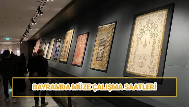 Ramazan Bayramı’nda Müzeler Açık mı? Tüm Detaylar Burada!