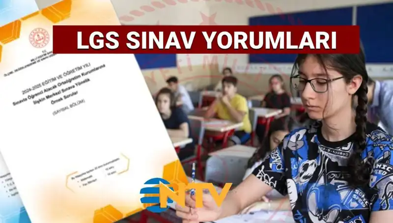 2025 LGS Sınavı Sonrası Değerlendirmeler: Zorluk ve Kolaylık Analizleri
