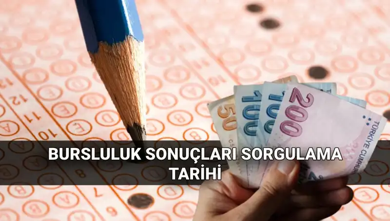 2025 Bursluluk Sınavı Sonuçları Açıklandı mı? İlk Ödeme Tarihleri